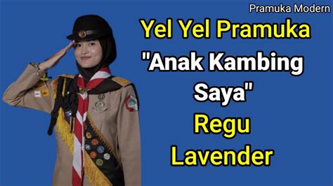 Yel Yel Pramuka Regu Lavender Lagu Kambing Youtube