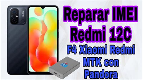 Reparar IMEI Xiaomi Redmi 12C Repair IMEI Xiaomi MTK Con Pandora