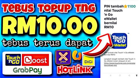 Cara Tebus Rm Topup Free Touch N Go Ewallet Tebus Terus Dapat