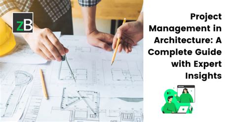 Project Management in Architecture: A Complete Guide with Expert Insights