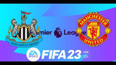 Fifa 23 Manchester United Vs Newcastle United Premier League 2223 Full Gameplay Ps4