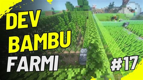 Bambu Farmı Yapımı Minecraft Survival Bölüm 17 Youtube