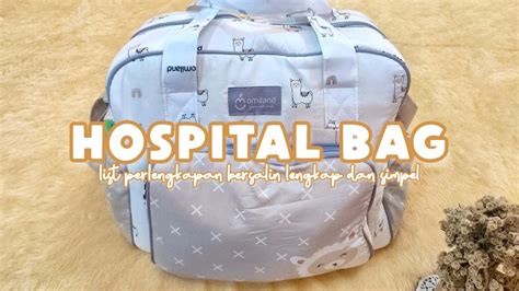 Hospital Bag Isi Tas Bersalin Super Lengkap Dan Simpel Youtube