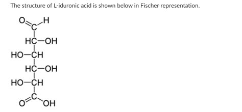 Solved The Structure Of L Iduronic Acid Is Shown Below In Chegg