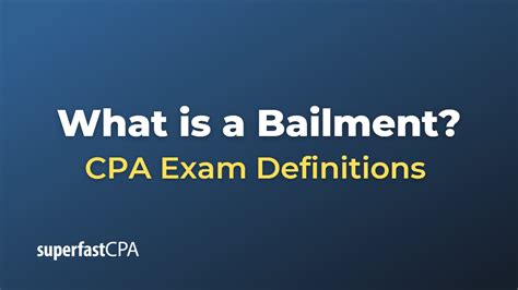 bailment superfastcpa cpa review