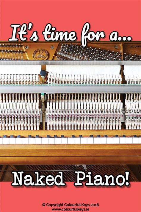 How To Inspire Your Students With A Naked Piano Week Colourful Keys Piano Teaching Piano