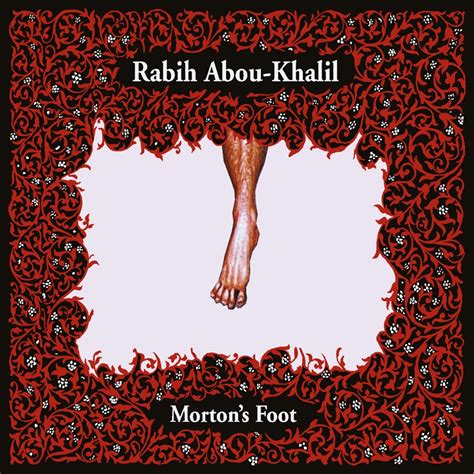 Rabih Abou Khalil Morton S Foot Reviews Album Of The Year