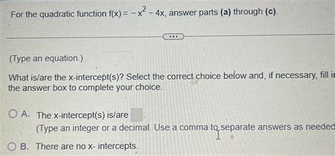 [answered] For The Quadratic Function F X X 4x Answer Parts A Through C