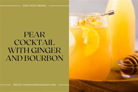 6 Grey Goose Pear Cocktails That Will Shake Up Your Night Dinewithdrinks