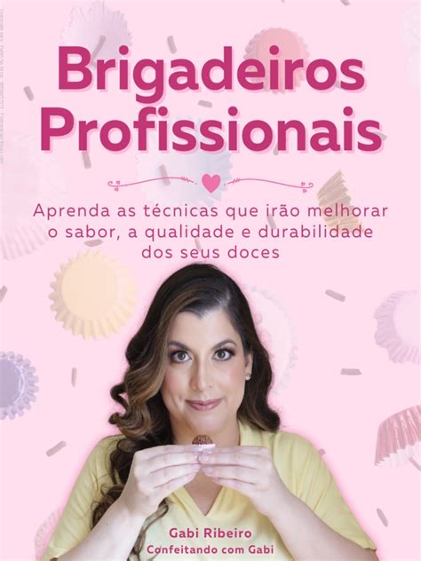 Brigadeiros Profissionais Confeitando Com Gabi Pdf