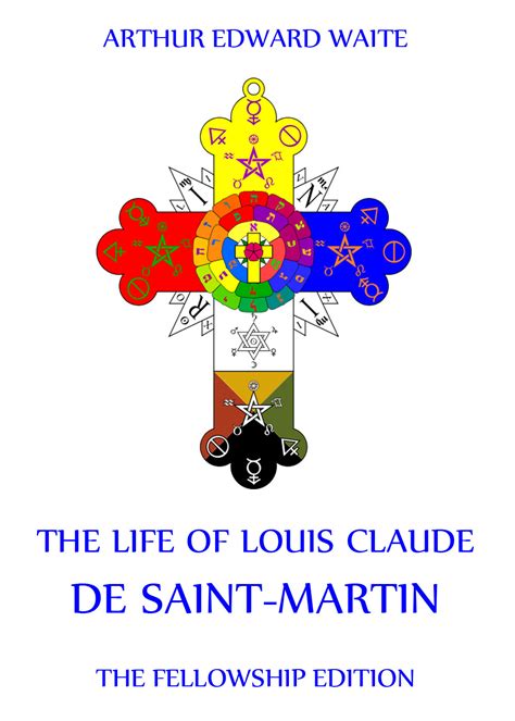 The Life Of Louis Claude De Saint Martin The Sacred Books English