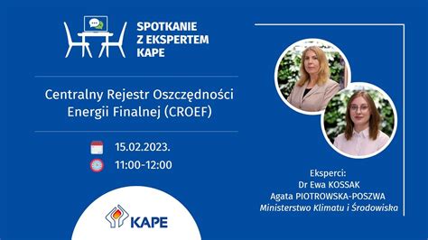 Spotkanie Z Ekspertem Kape Centralny Rejestr Oszcz Dno Ci Energii