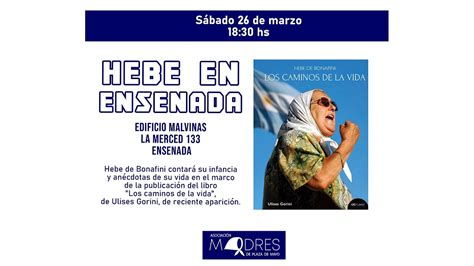 Hebe De Bonafini En Ensenada Publicaci N Del Libro Los Caminos De La