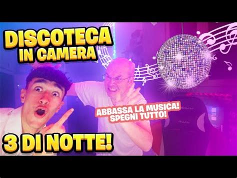 DISCOTECA in CASA alle 2 di NOTTE SCHERZO ASSURDO a MIO PAPÀ EPICO