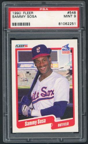 1990 Fleer Sammy Sosa Chicago White Sox 548 PSA 9 MINT Rookie Card EBay