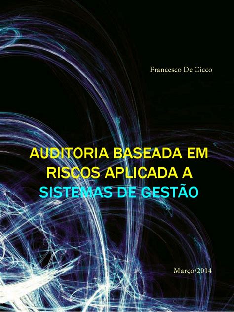 PDF Auditoria Baseada em Riscos Aplicada a Sistemas de Gestão