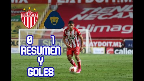 Necaxa Vs Pumas 0 1 Resumen Goles Liga MX GUARDIANES 2021 YouTube