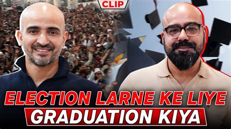 Election Larne Ke Liye Graduation Kiya Junaid Akram DigiTales