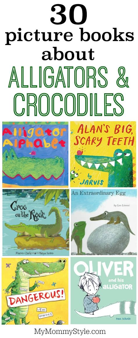 30 Picture Books About Alligators And Crocodiles My Mommy Style