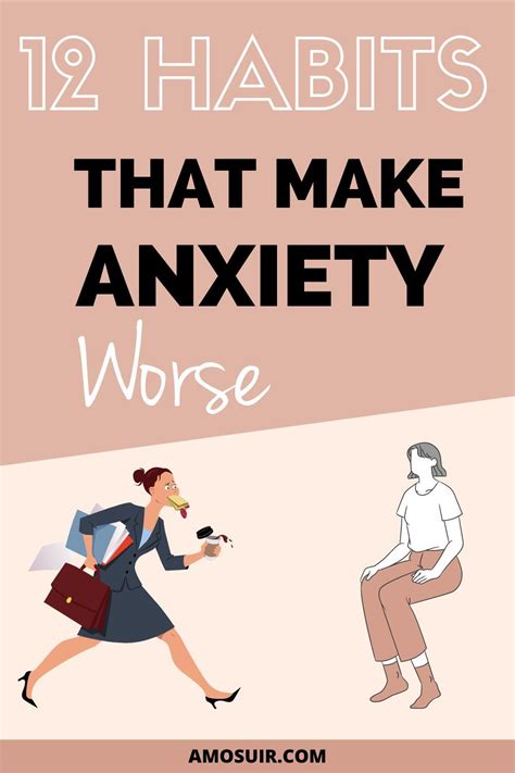 12 Common Habits That Make Anxiety Worse How To Change Them Artofit