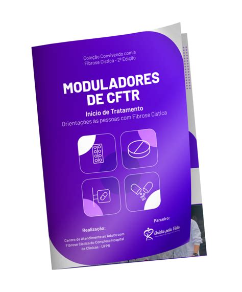 Moduladores De Cftr Início De Tratamento Orientações às Pessoas Com