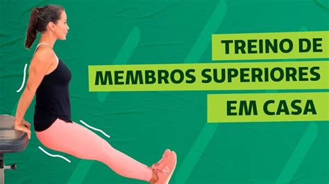 Exercícios em casa Treino para membros superiores Viver Bem