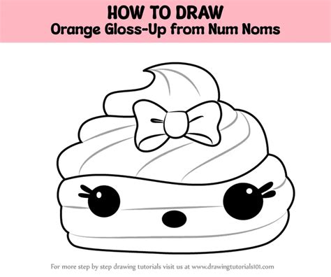 How To Draw Orange Gloss Up From Num Noms Num Noms Step By Step