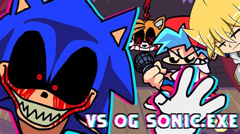 Og Sonic Exe Friday Night Funkin YouTube