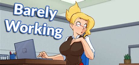 Barely Working on Steam