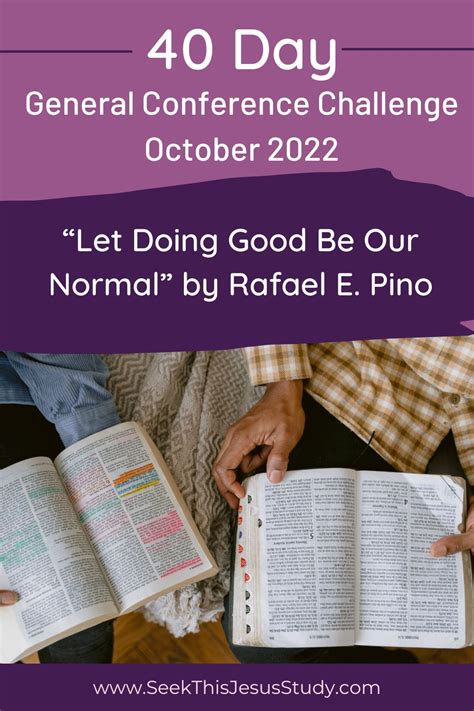 Let Doing Good Be Our Normal By Rafael E Pino Seek This Jesus Study