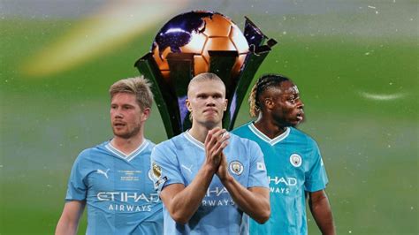 La Final Del Mundial De Clubes Sin Haaland De Bruyne Y Doku