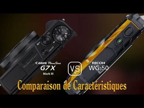 Canon Powershot G X Mark Iii Vs Ricoh Wg Une Comparaison De