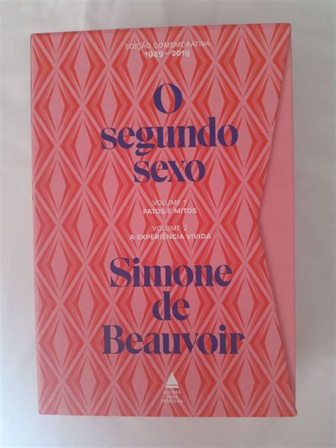 O Segundo Sexo Simone De Beauvoir Edi O Comemorativa Anos