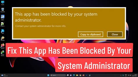 Fix This App Has Been Blocked By Your System Administrator In Windows