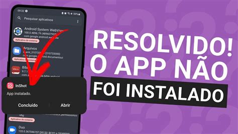 O APP NÃO FOI INSTALADO COMO CORRIGIR O ERRO APLICATIVO NÃO INSTALADO