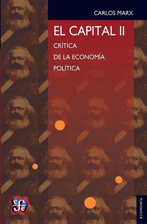 EL CAPITAL CRÍTICA DE LA ECONOMÍA POLÍTICA II Katakrak Librería