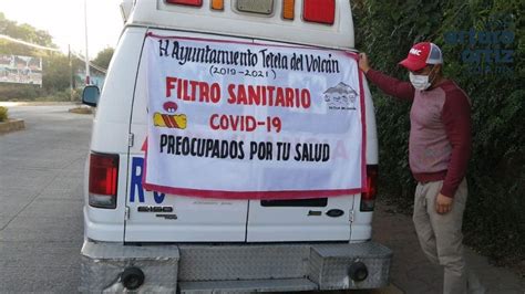 INSTALAN FILTROS SANITARIOS EN ACCESOS AL MUNICIPIO DE TETELA DEL