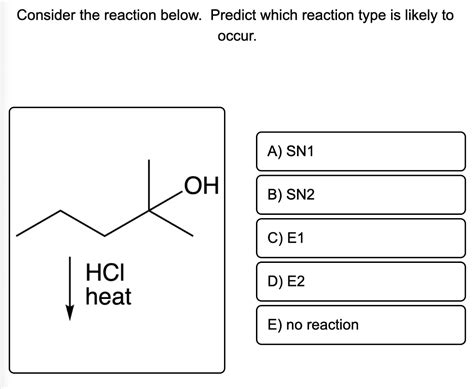 Solved Consider The Reaction Below Predict Which Reaction Chegg