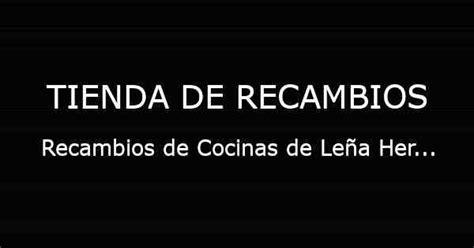 Recambios De Cocinas De Le A Hergom Los Mejores Recambios Piezas Y