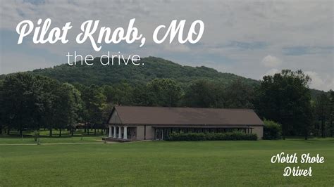 Pilot Knob Mo The Drive Youtube