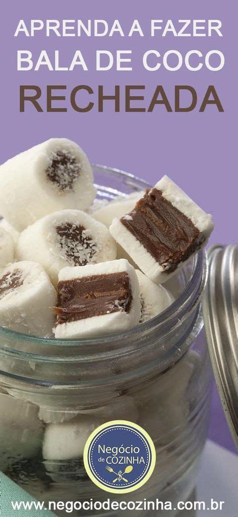 Quer aprender a fazer deliciosas balas de coco recheadas Então venha