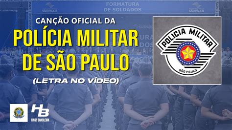 Hino da Polícia Militar de São Paulo LEGENDADO YouTube