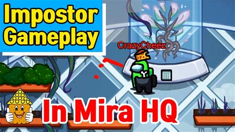 Among Us Impostor Gameplay In Mira Hq Youtube