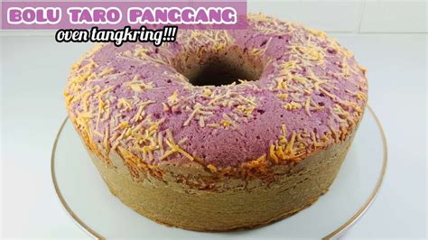 RESEP BOLU TARO PANGGANG CUMA PAKE OVEN TANGKRING BISA JADI BOLU