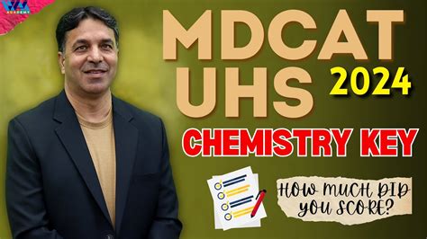 Uhs Mdcat Chemistry Paper Discussion A Answer Key Prof