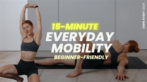 Min Daily Mobility Routine For All Levels Best Mobility Flow