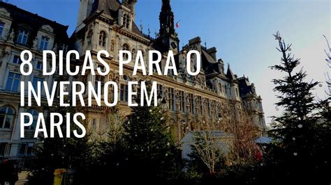 Dicas Para Aproveitar O Inverno Em Paris Youtube