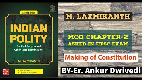 Indian Polity By M Laxmikant Chapter Making Of Constitution