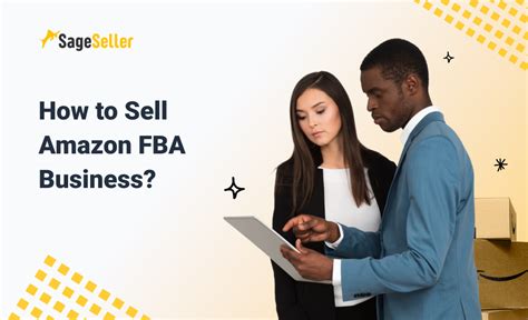 How To Sell Amazon Fba Business Sageseller