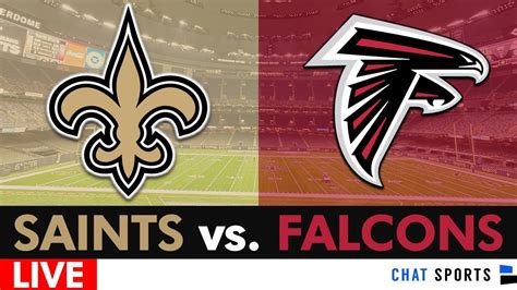 Saints Vs Falcons Live Streaming Scoreboard Play By Play Highlights